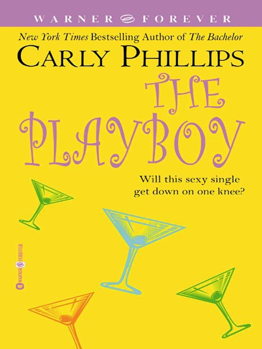 Title details for The Playboy by Carly Phillips - Wait list